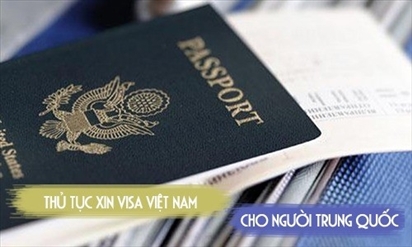 Thủ tục xin gia hạn visa Việt Nam cho người Trung Quốc